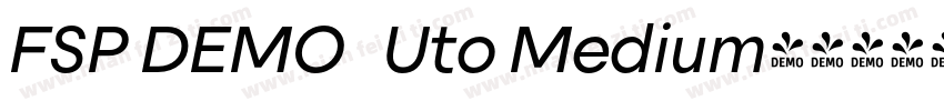 FSP DEMO   Uto Medium字体转换